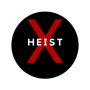 HEIST
